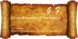 Grundhauser Florentin névjegykártya